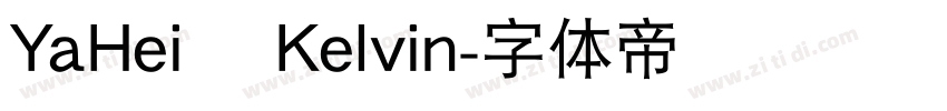 YaHei   Kelvin字体转换